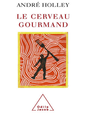 cover image of Le Cerveau gourmand